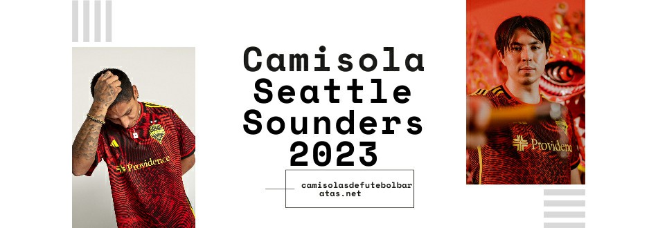 Camisola Seattle Sounders 2023-2024